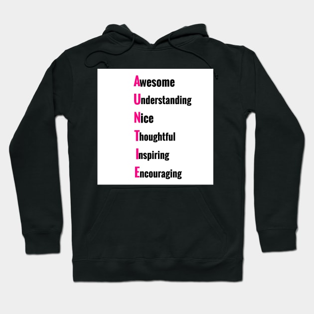 Awesome Auntie Gifts Hoodie by S.O.N. - Special Optimistic Notes 